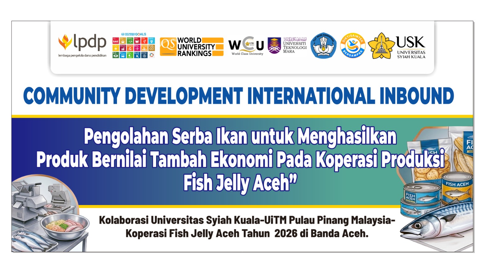 Kolaborasi Internasional Dorong Hilirisasi Produk Perikanan di Aceh